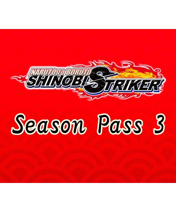 NARUTO TO BORUTO: Shinobi Striker - Season Pass 3 Steam Key EUROPE